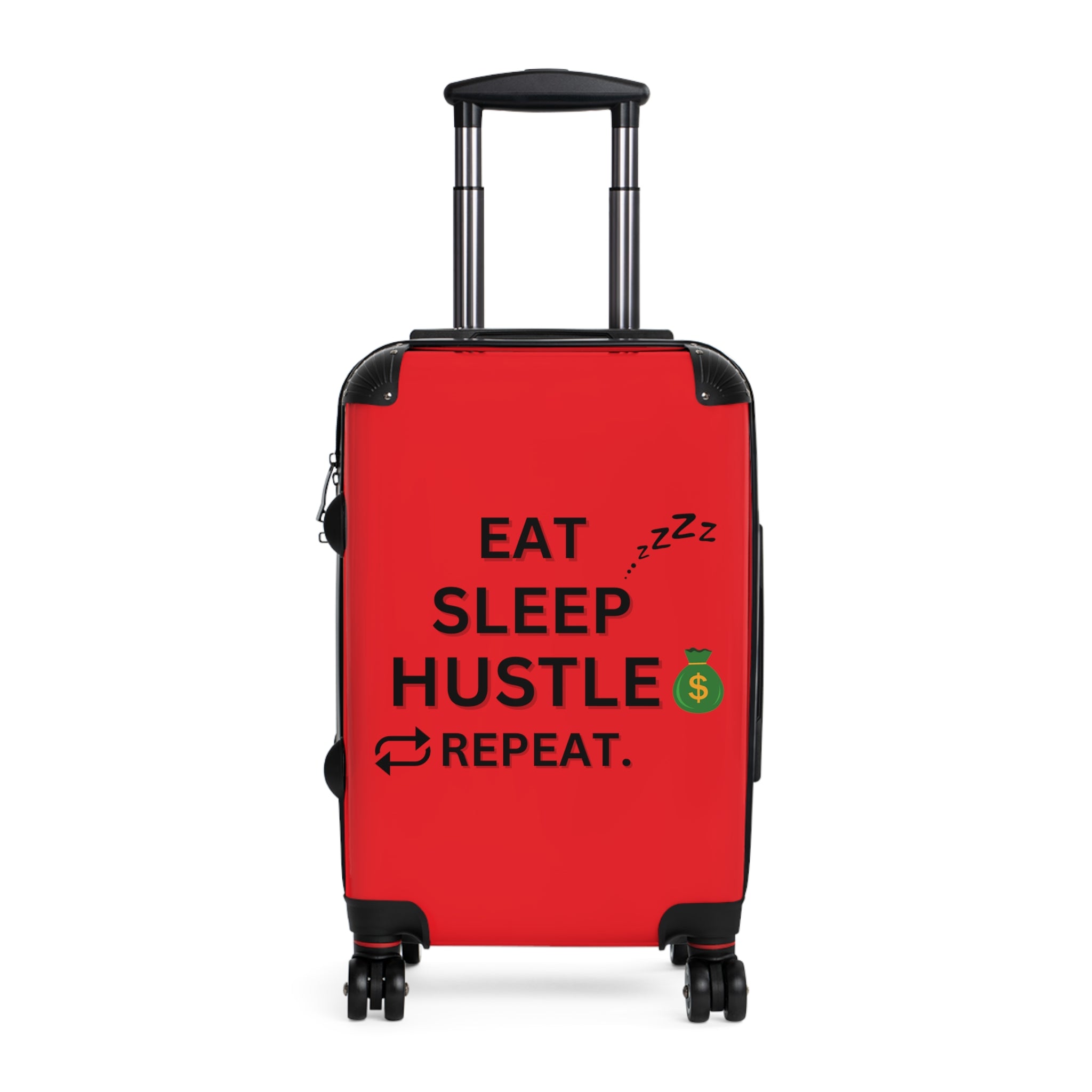 EAT SLEEP HUSTLE REPEAT SUITCASE