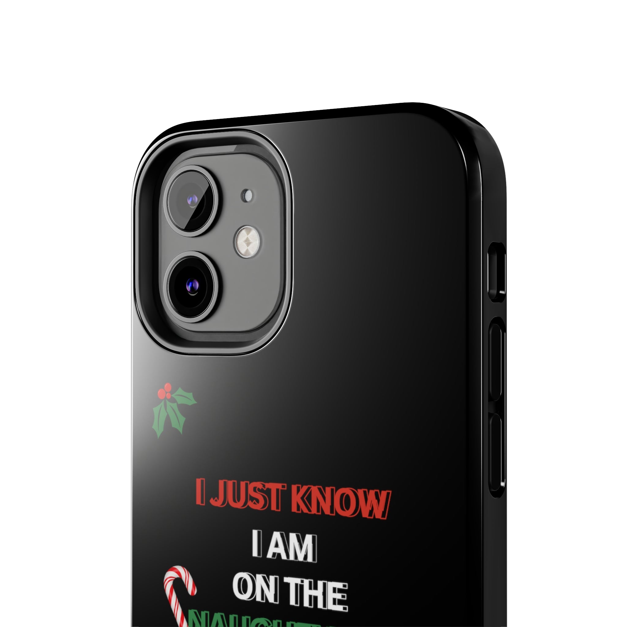 NAUGHTY LIST PHONECASE