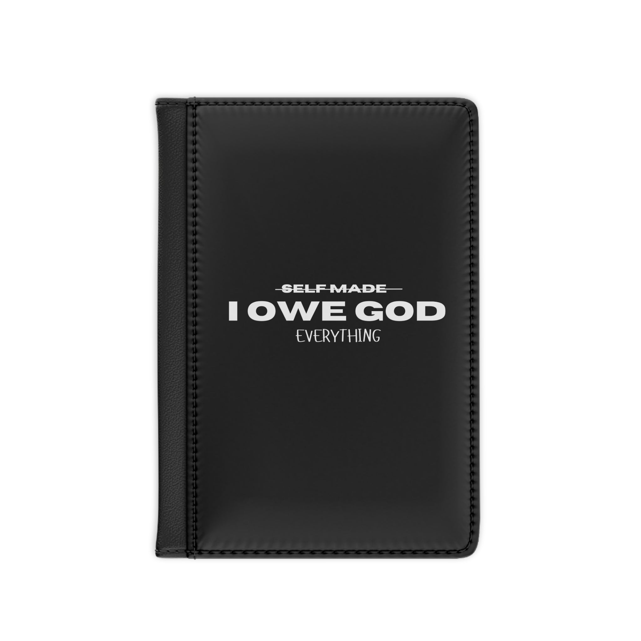 I OWE GOD EVERYTHING PASSPORTCOVER