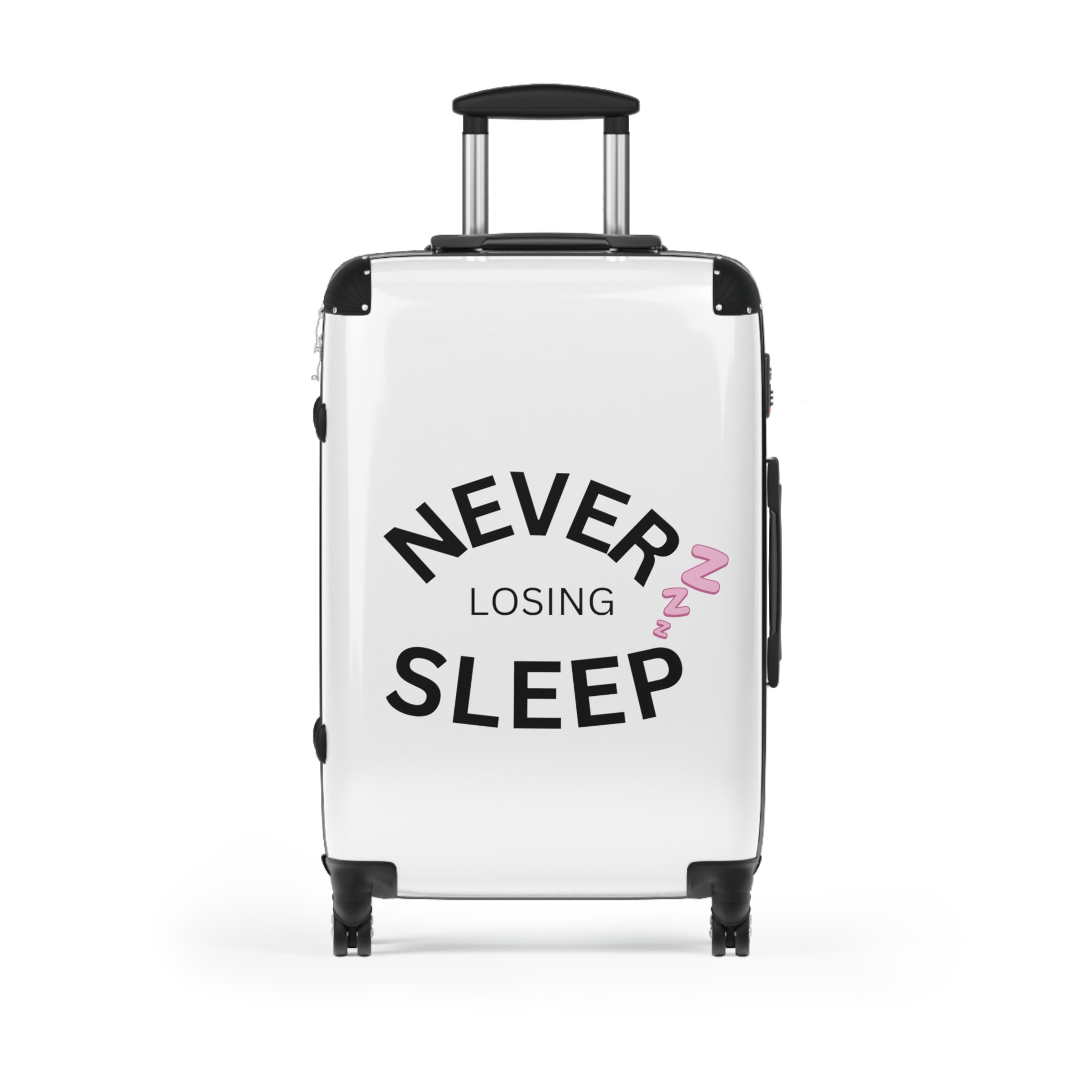 NEVER LOSING SLEEP SUITCASE