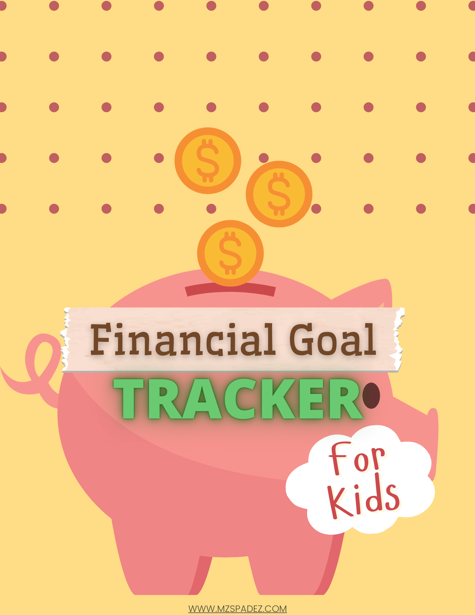 FINANCIAL GOAL TRACKER FOR KIDS