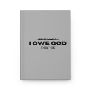 I OWE GOD EVERYTHING JOURNAL