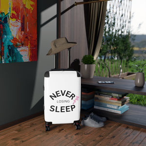 NEVER LOSING SLEEP SUITCASE