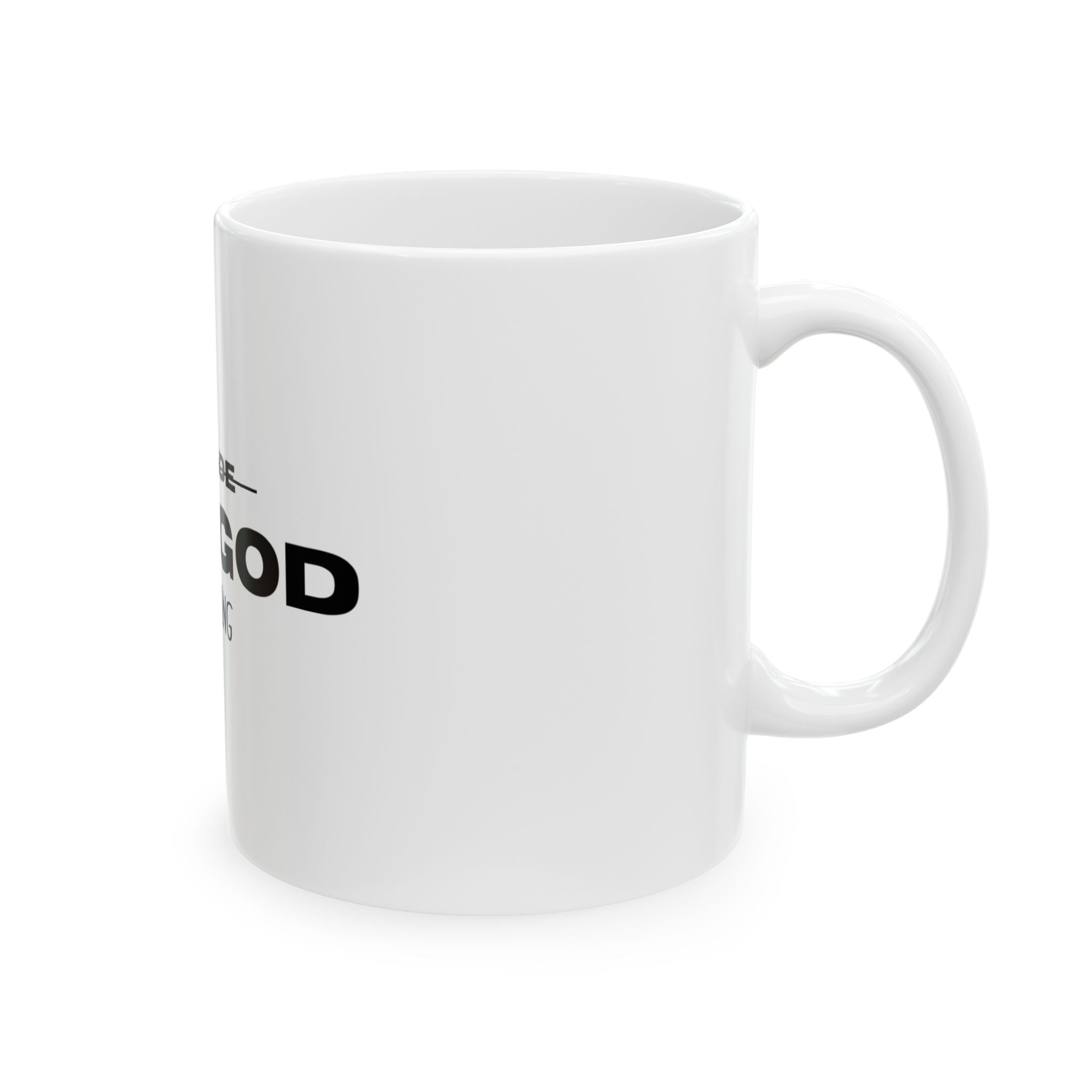 I OWE GOD EVERYTHING MUG