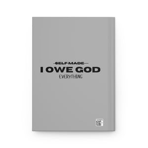 I OWE GOD EVERYTHING JOURNAL