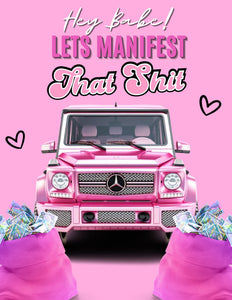 DONE FOR YOU - Hey Babe Let's Manifest that Sh*t!