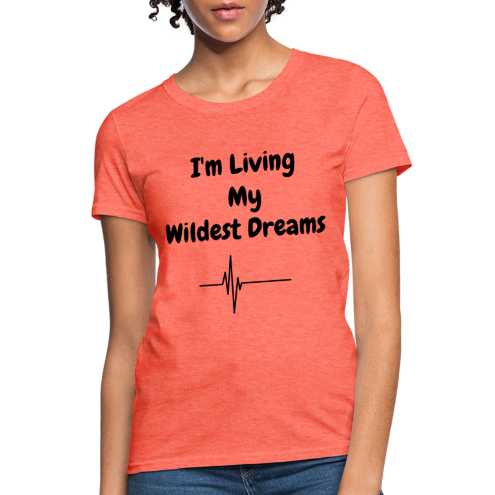 LIVING MY WILDEST DREAMS TSHIRT - heather coral