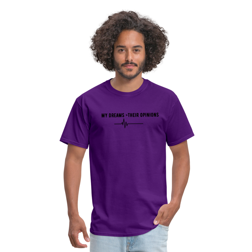 My Dreams > Their Opinions Unisex T-Shirt - purple