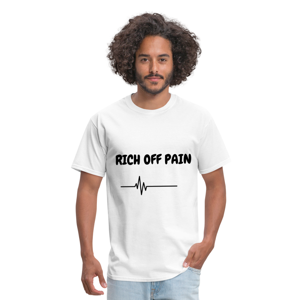 Rich Off Pain Unisex T-Shirt - white