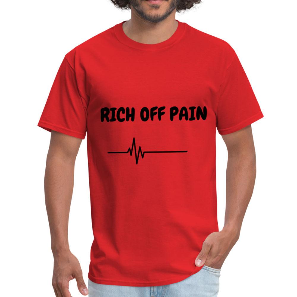 Rich Off Pain Unisex T-Shirt - red