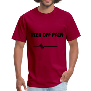 Rich Off Pain Unisex T-Shirt - dark red