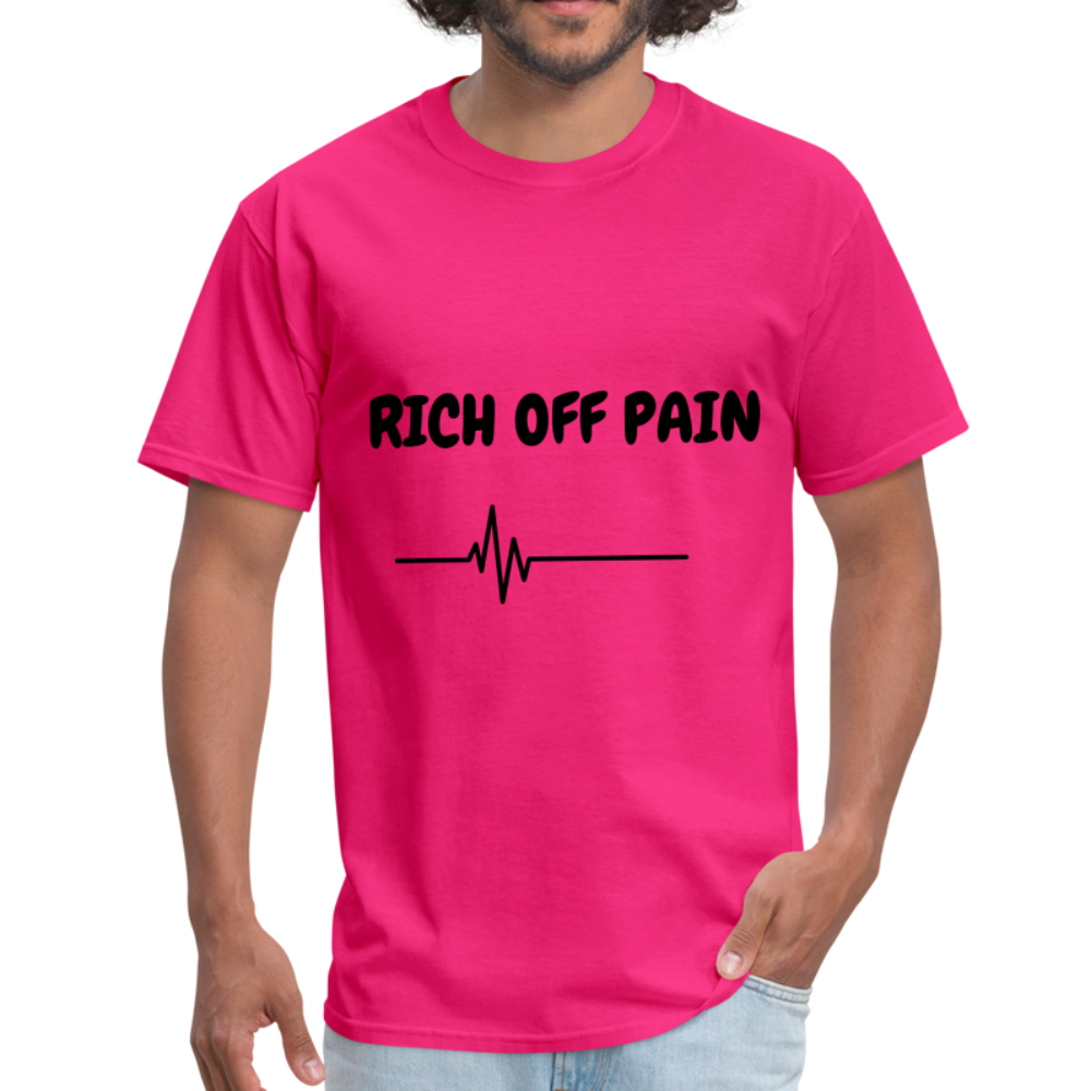 Rich Off Pain Unisex T-Shirt - fuchsia