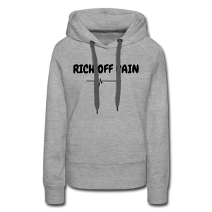 Rich OFF Pain Women's Hoodie - heather grey