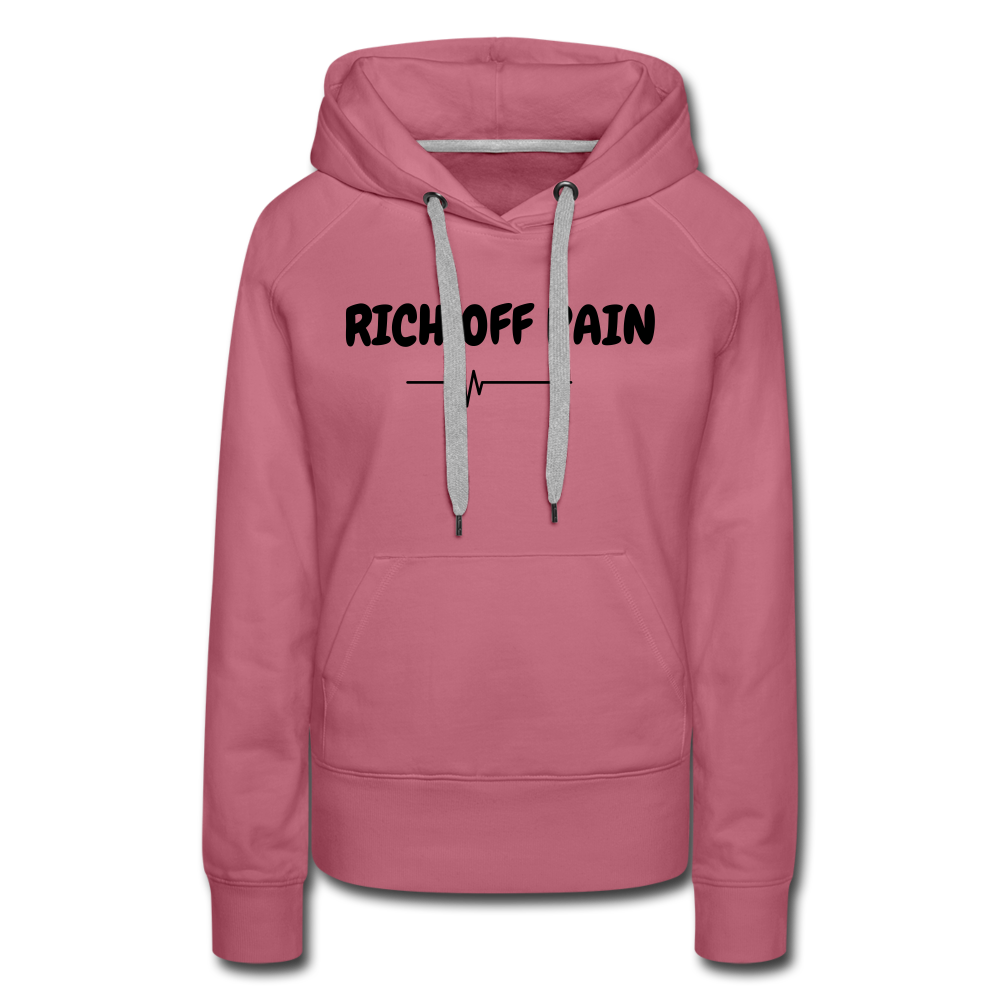 Rich OFF Pain Women's Hoodie - mauve