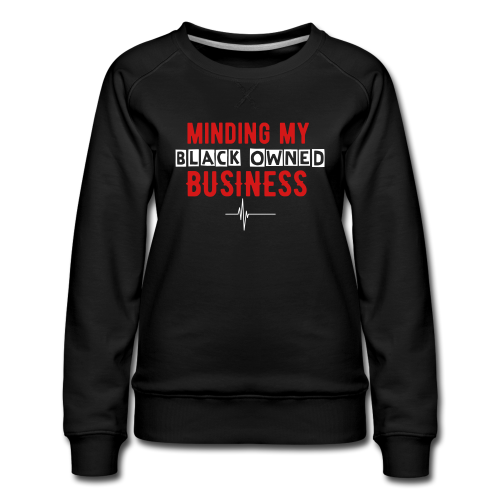 MINDING MY BLACK OWNED BUSINESS - Sweatshirt - black