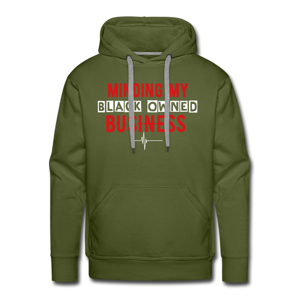 MINDING MY BLACK OWNED BUSINESS - Men’s Hoodie - olive green