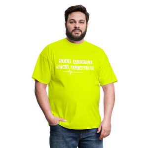 Stay Alert, Stay Alive T-Shirt - safety green