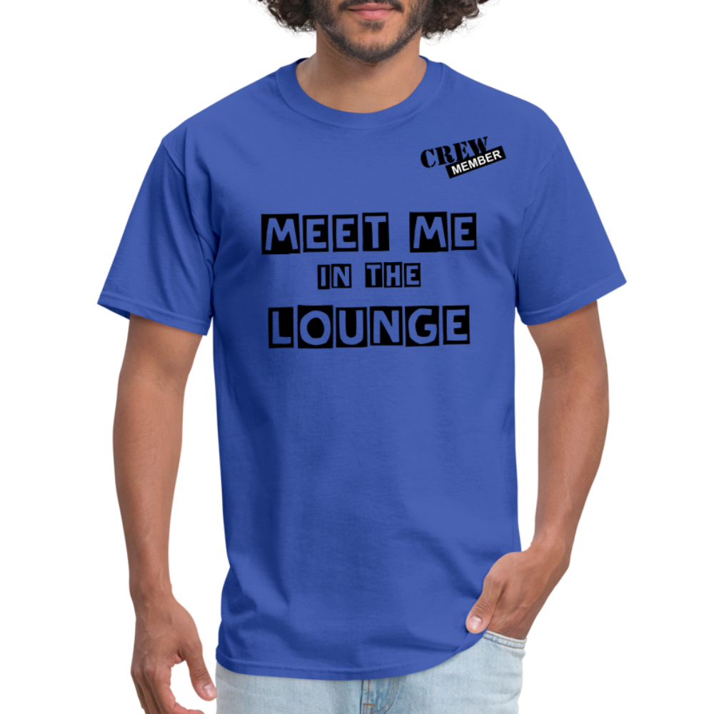 MEET ME IN THE LOUNGE MEN'S T-Shirt - royal blue