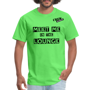 MEET ME IN THE LOUNGE MEN'S T-Shirt - kiwi