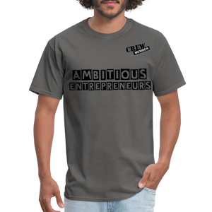Ambitious Entrepreneurs T-Shirt - charcoal