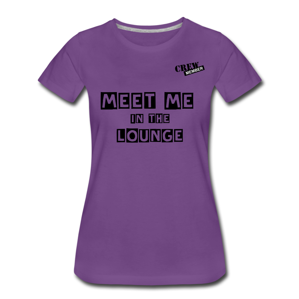 MEET ME IN THE LOUNGE- Women's T-Shirt - purple