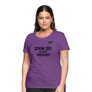 MEET ME IN THE LOUNGE- Women's T-Shirt - purple